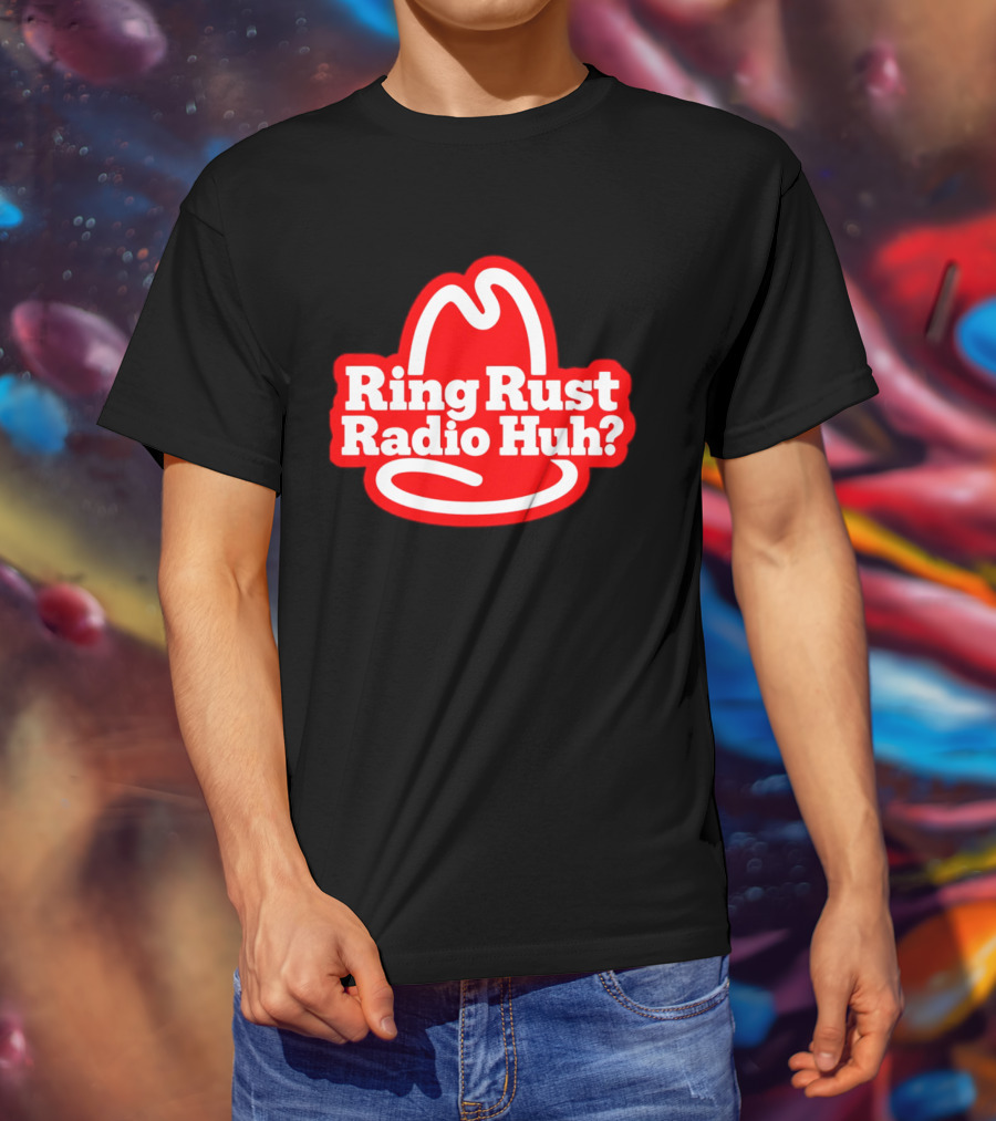 Ring Rust Radio Huh Red Hat T-Shirt