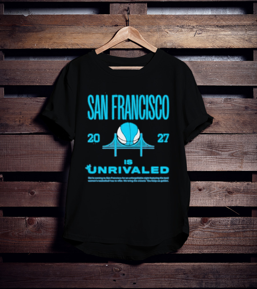 San Francisco 2023 Unrivaled Season 3 Bus Tour T-Shirt