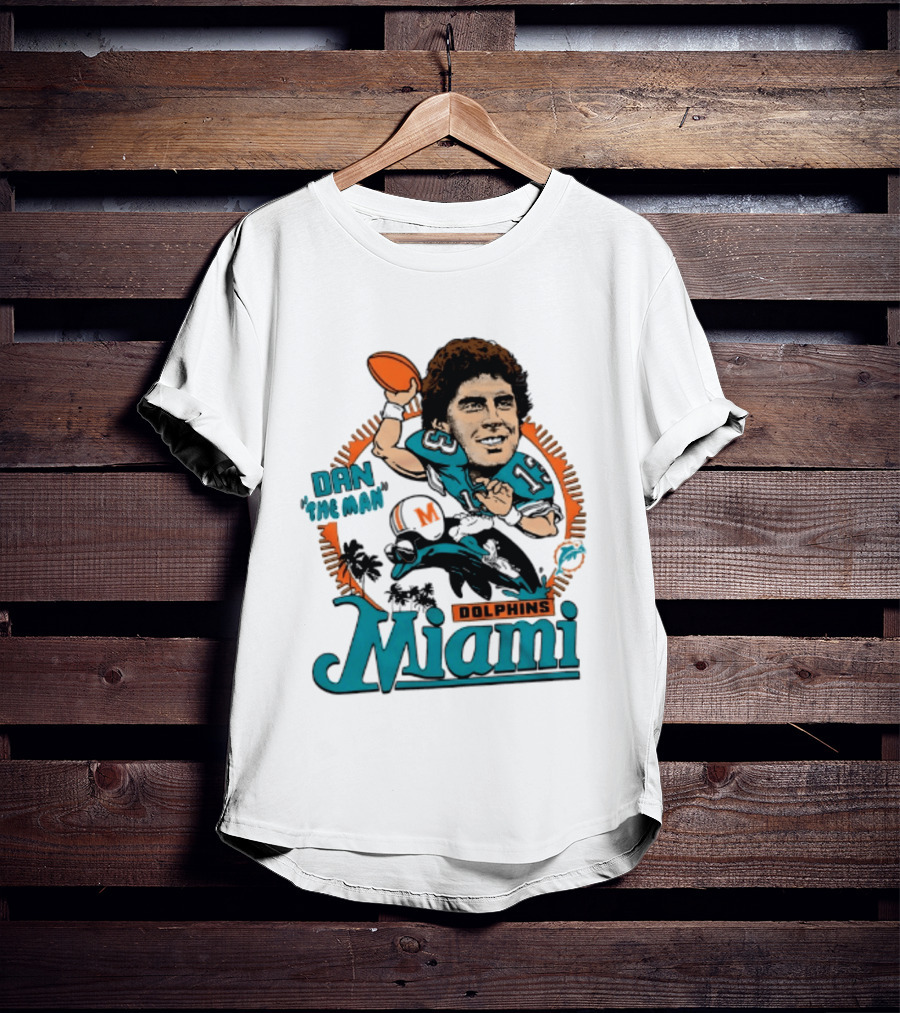 Dan Marino Miami Dolphins Dan The Man Caricature Football Miami T-Shirt