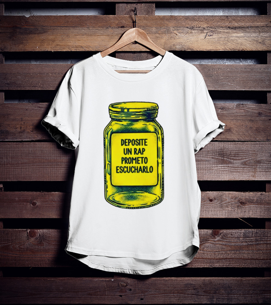 Deposite Un Rap Prometo Escucharlo Jar Music Lover T-Shirt