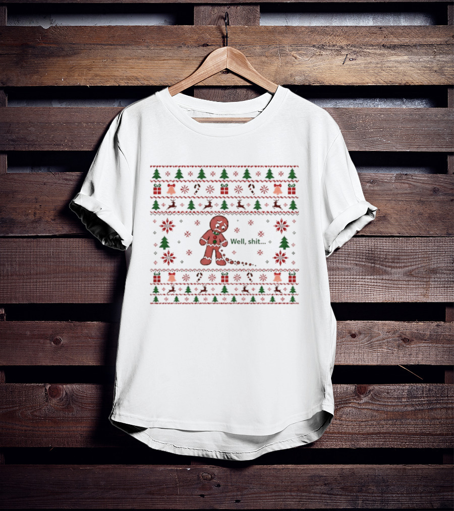Gingerbread Man Well Shit Christmas Ugly Sweater Trees Bells T-Shirt