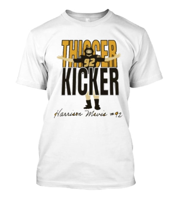 Harrison Mevis 92 Thiccer Kicker Football Player T-Shirt