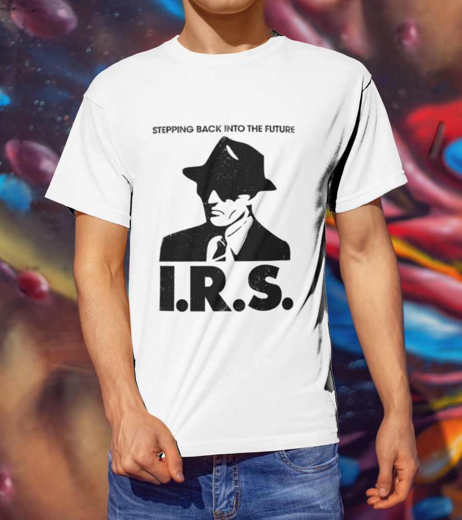 Stepping Back Into The Future IRS Vintage Style Fedora Man T-Shirt