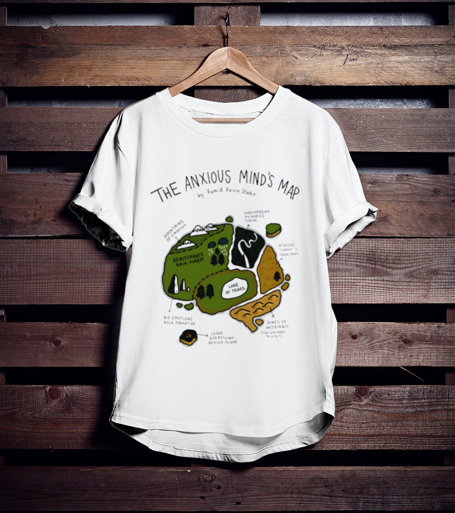 The Anxious Mind's Map Rum & Raisin Studio Reassurance Rain Forest Expectations Plateau Attack Of Panic Peaks T-Shirt