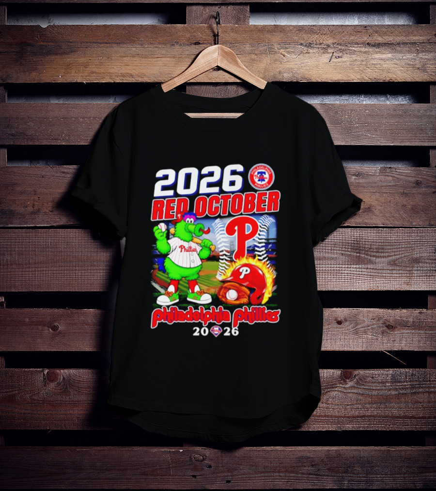 2026 Red October Philadelphia Phillies Phanatic P Phillies Baseball T-Shirt