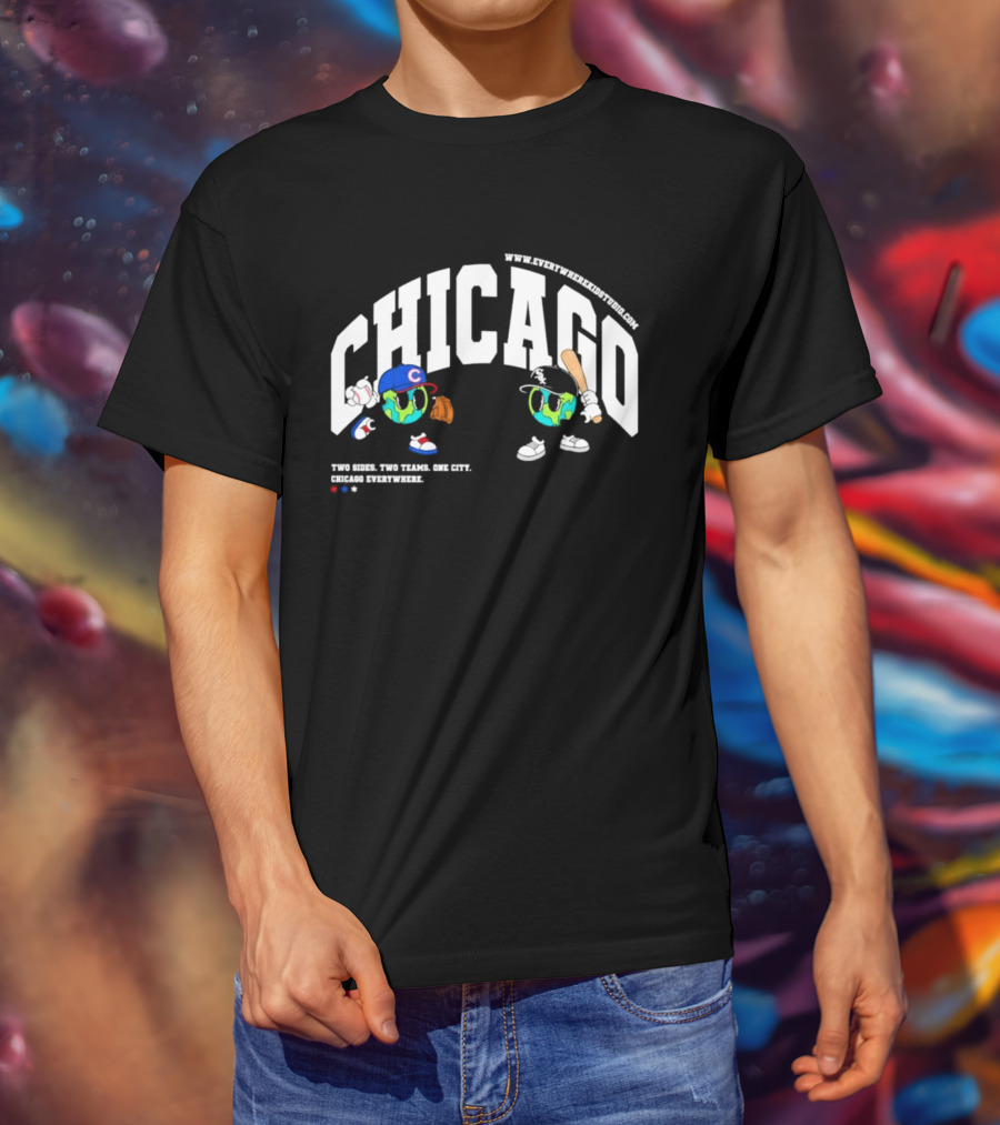 Chicago Cubs White Sox Two Sides One City Baseball Everywhere T-Shirt