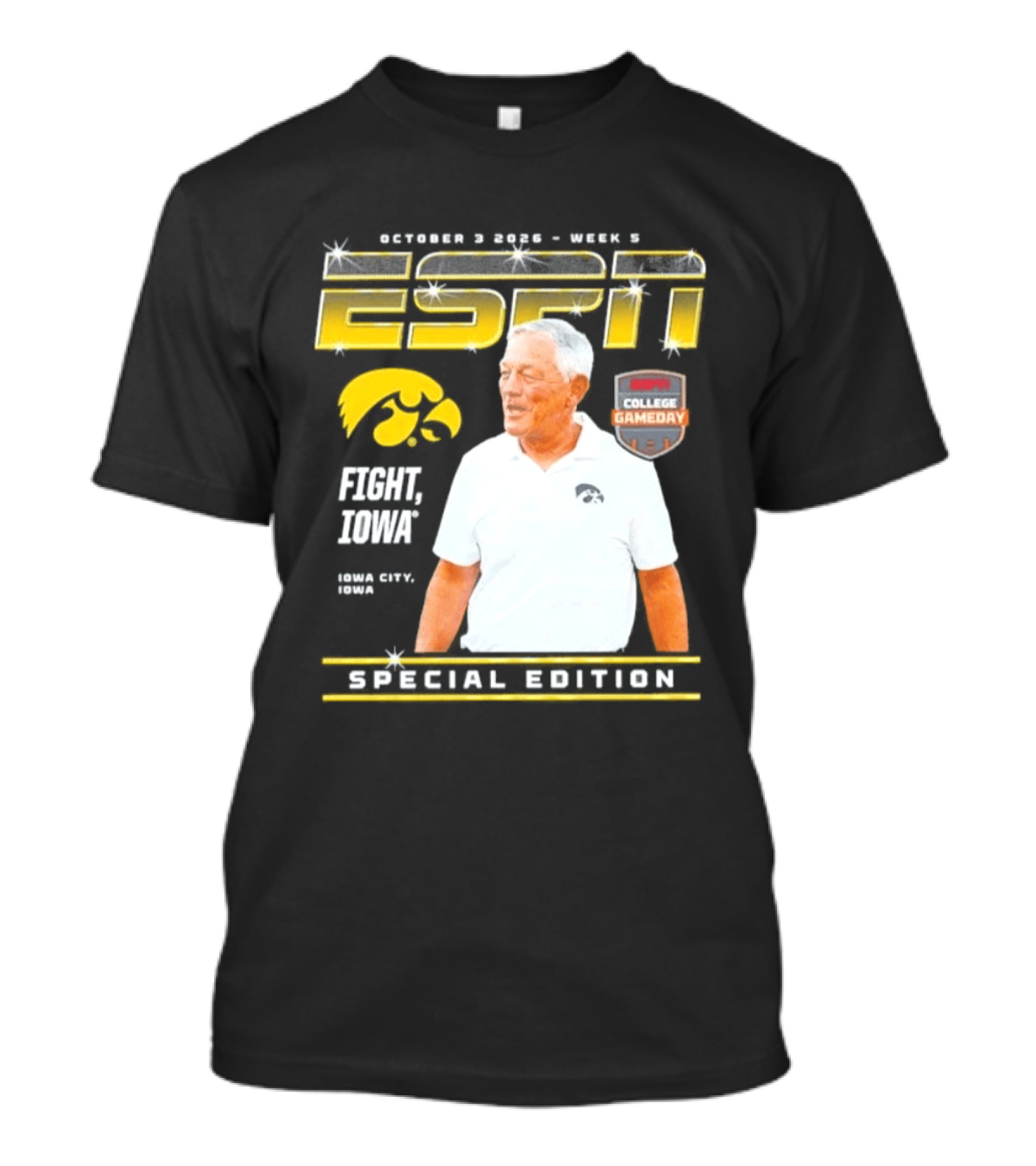 October 3 2026 Week 3 ESPN Iowa Hawkeyes Kirk Ferentz College Gameday Special Edition Fight Iowa T-Shirt