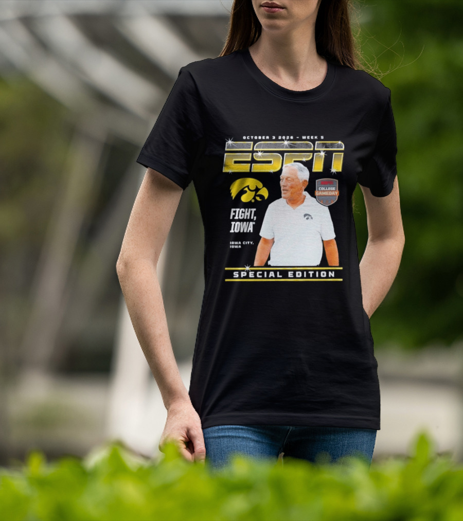 October 3 2026 Week 3 ESPN Iowa Hawkeyes Kirk Ferentz College Gameday Special Edition Fight Iowa T-Shirt