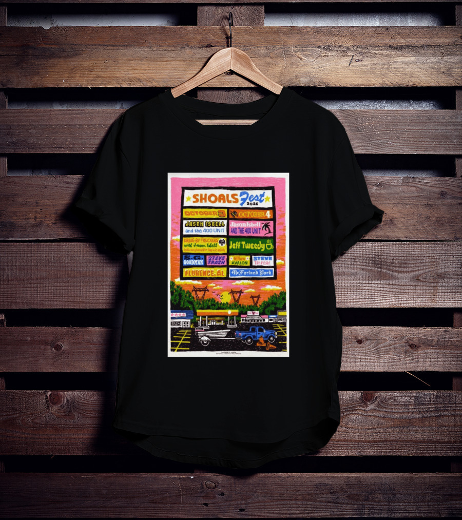 ShoalsFest 2026 October 3 4 Jason Isbell Drive By Truckers Jeff Tweedy Florence AL McFarland Park T-Shirt