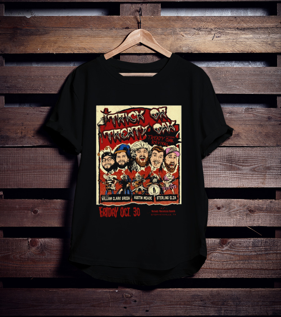 Trick Or Treaty Oak Featuring Treaty Oak Revival William Clark Green Austin Meade Sterling Elza Stephenville TX Melody Mountain Ranch Oct 30 2026 T-Shirt