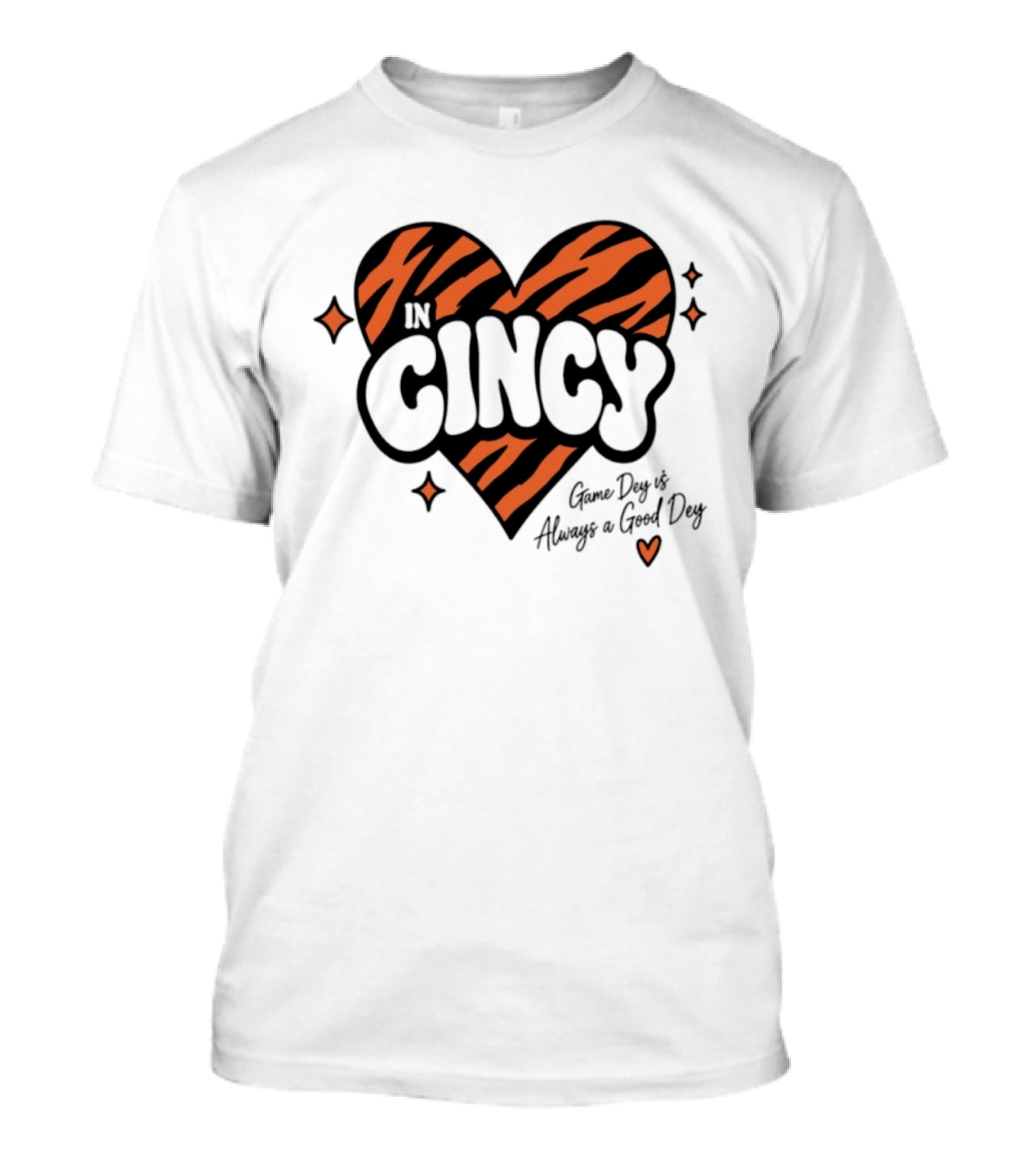 Cincinnati Bengals In Cincy Game Dey Always A Good Dey Tiger Stripes Heart T-Shirt