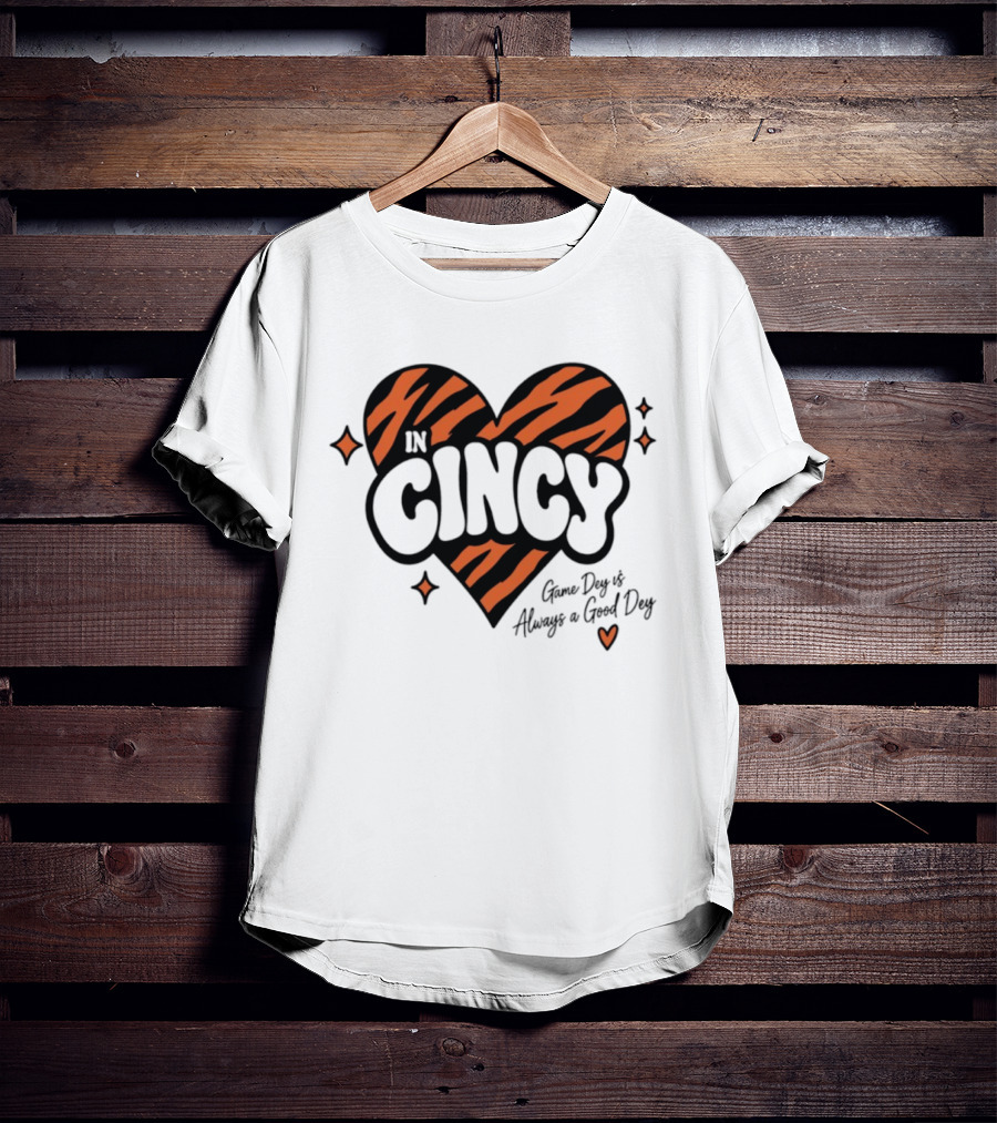 Cincinnati Bengals In Cincy Game Dey Always A Good Dey Tiger Stripes Heart T-Shirt