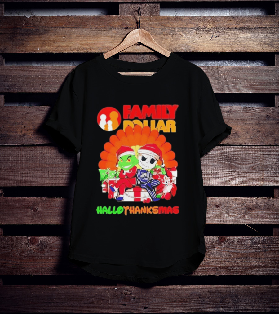 Family Dollar Grinch Jack Skellington Hallothanksmas 2026 T-Shirt