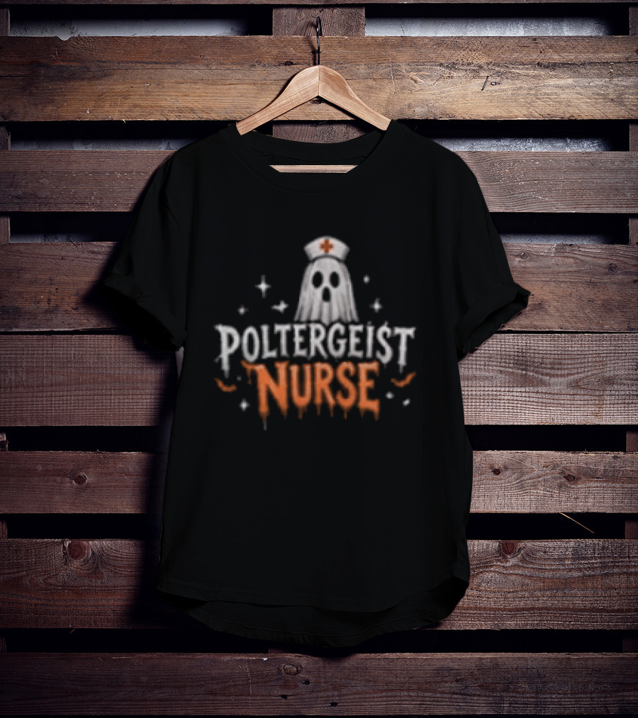 Poltergeist Nurse Halloween Horror Spooky Night Shifts Phantom T-Shirt