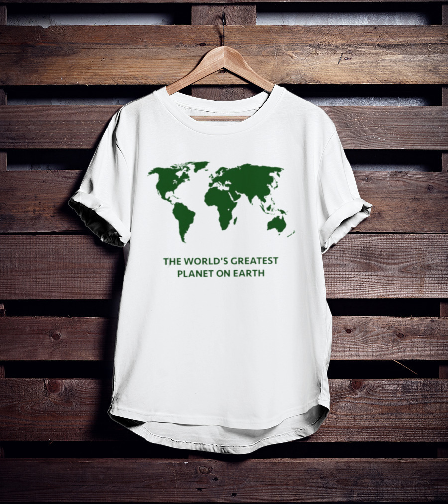 The World's Greatest Planet On Earth World Map T-Shirt
