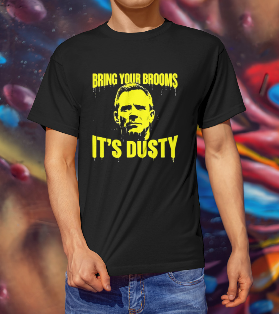 Bring Your Brooms It's Dusty Michigan Wolverines Dusty May T-Shirt