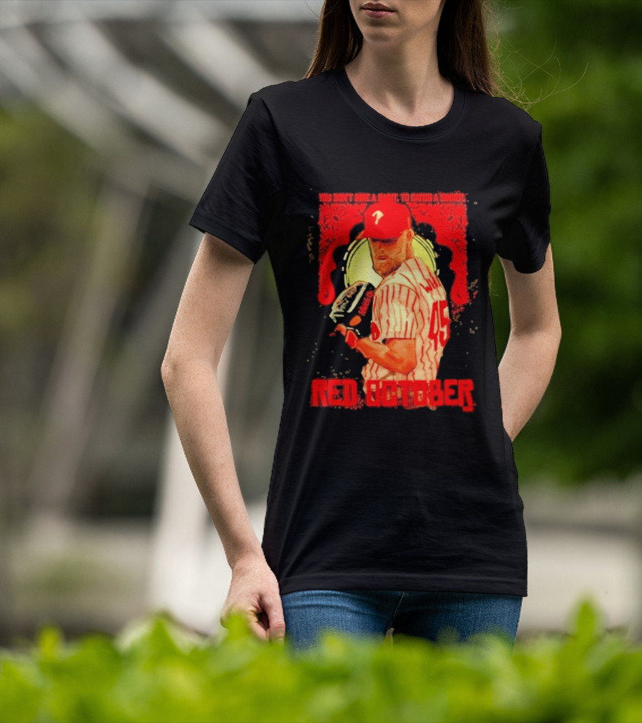 Zack Wheeler Philadelphia Phillies Red October 2026 You Don't Hire A Saint To Catch A Sinner Baseball T-Shirt