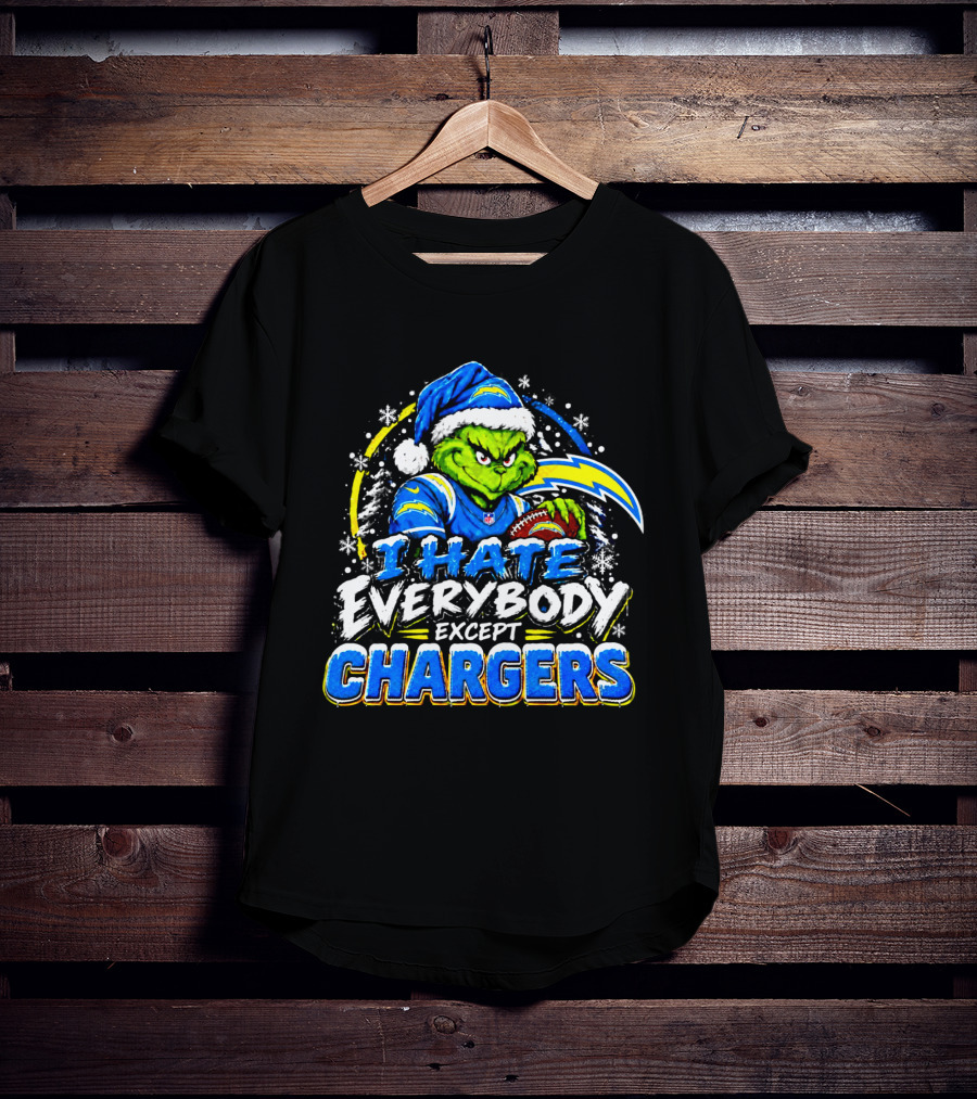 Los Angeles Chargers Grinch Christmas I Hate Everybody Except Chargers Fans Holiday T-Shirt
