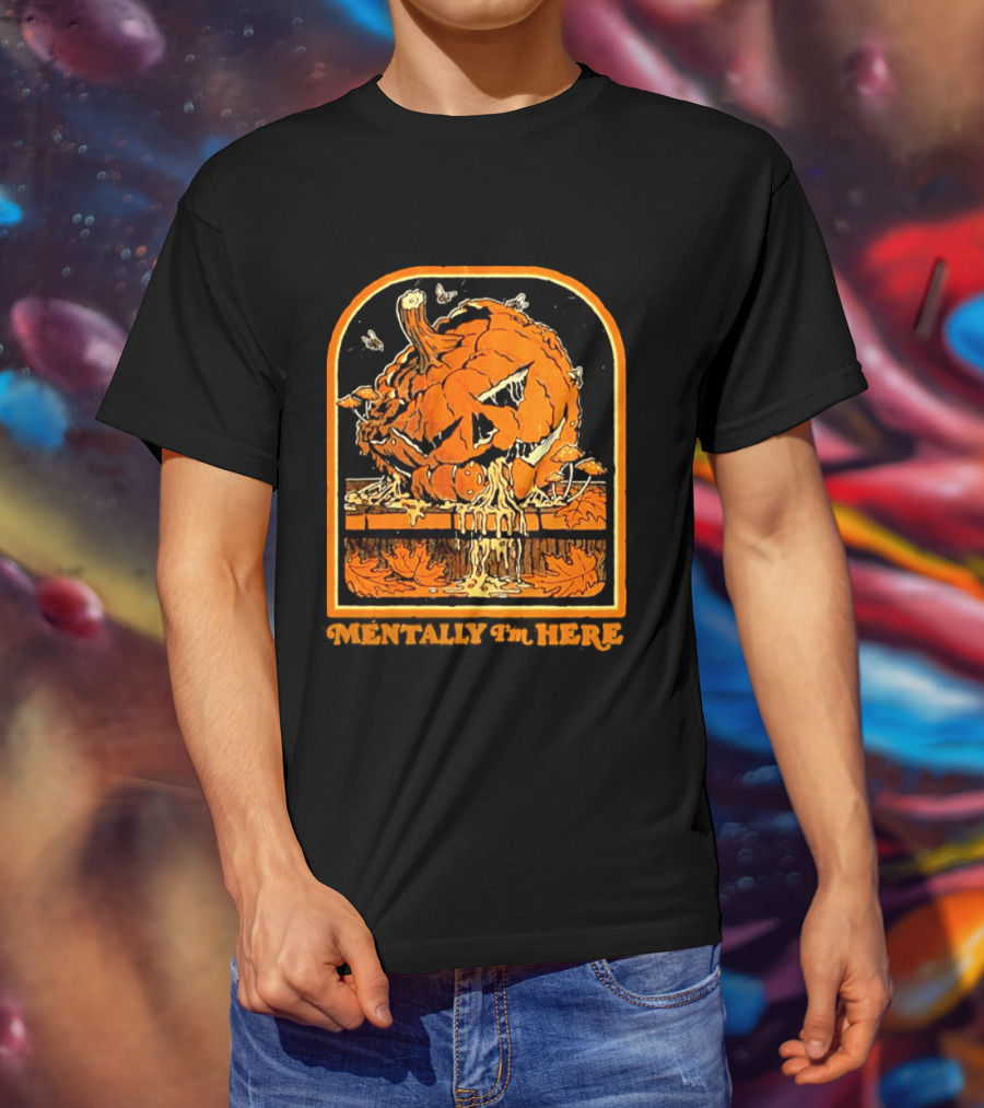 Rotten Pumpkin Halloween Mentally I'm Here Vintage Creepy Jack O' Lantern T-Shirt