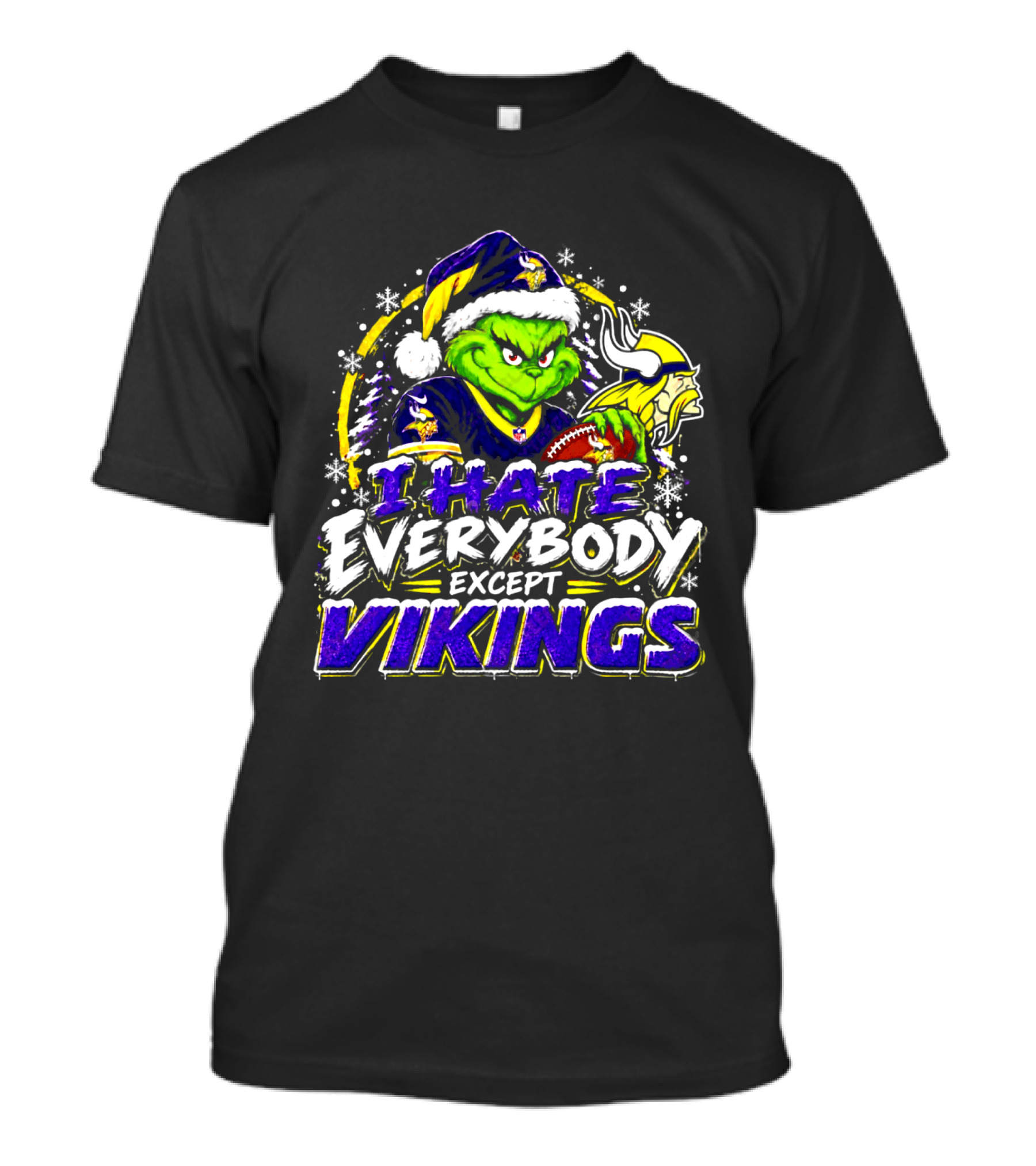 Minnesota Vikings Grinch I Hate Everybody Except Vikings Fans Christmas Holiday T-Shirt