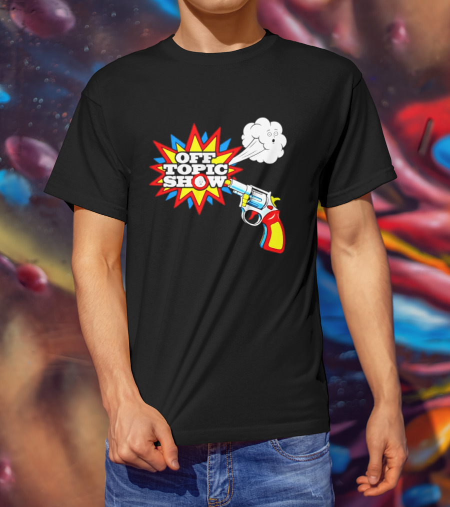 Off Topic Show Podcast Comedy Entertainment Exploding Gun T-Shirt