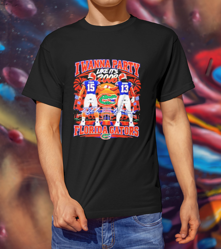 I Wanna Party Like It's 2008 Tebow Baugh Florida Gators Football T-Shirt