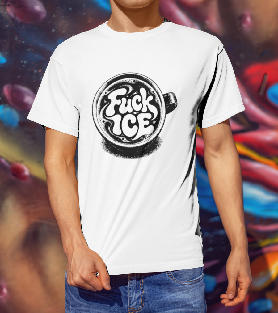Fuck Ice Coffee Caffeine T-Shirt