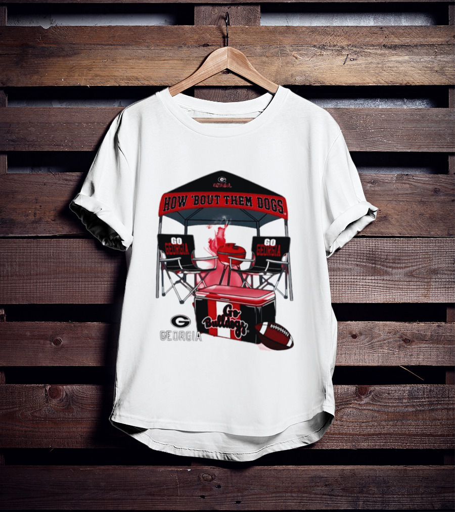 Georgia Bulldogs How 'Bout Them Dogs 2026 NCAA Tailgate Go Georgia Football T-Shirt