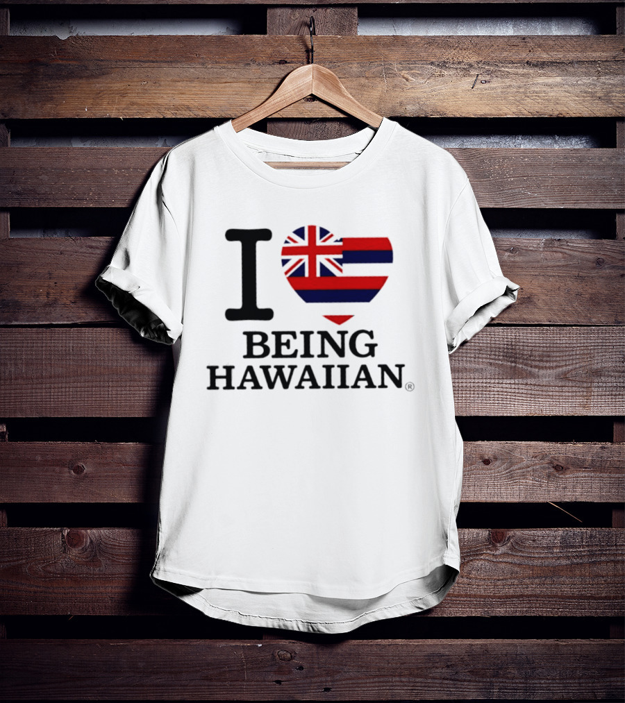 I Heart Hawaiian Flag Being Hawaiian Mashup T-Shirt