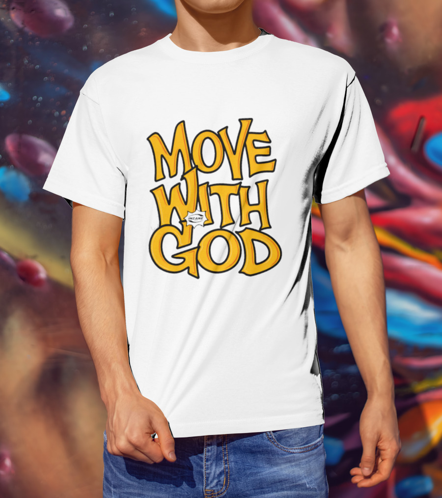 Move With God Spiritual Journey Empowerment T-Shirt