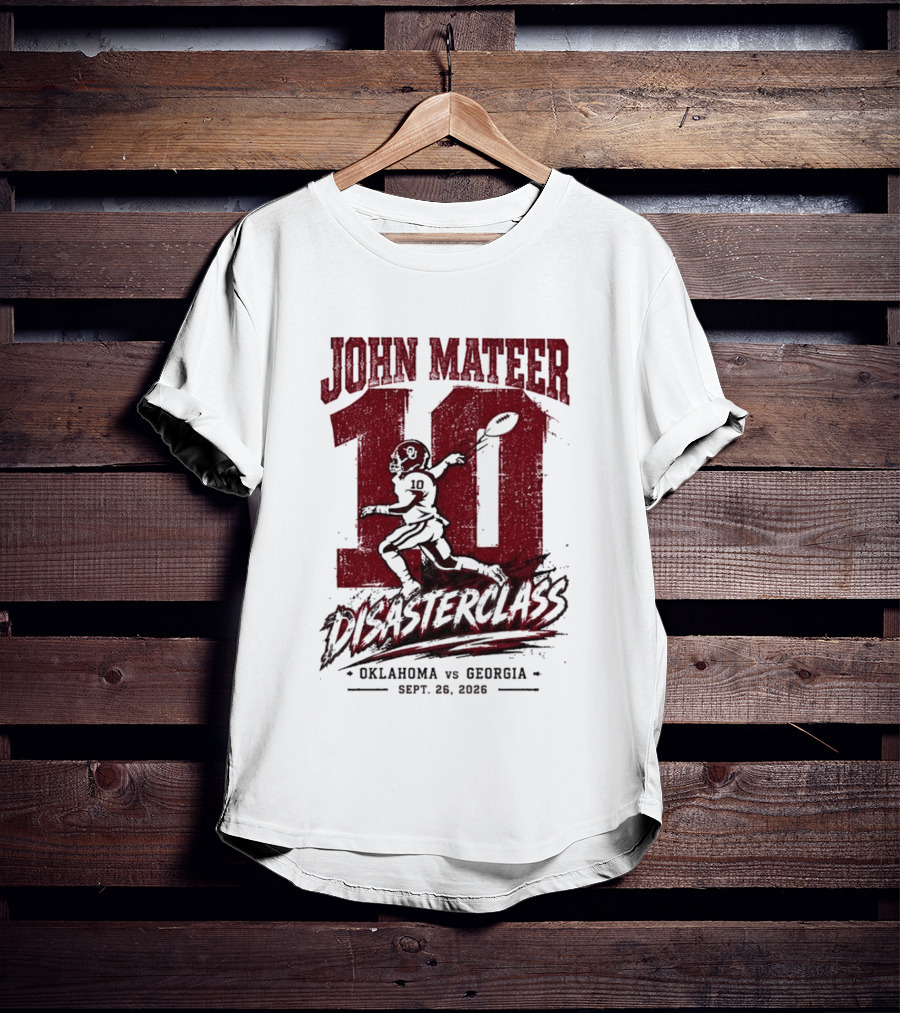 NCAA 2026 Oklahoma Vs Georgia John Mateer 10 Disasterclass Sept 26 T-Shirt