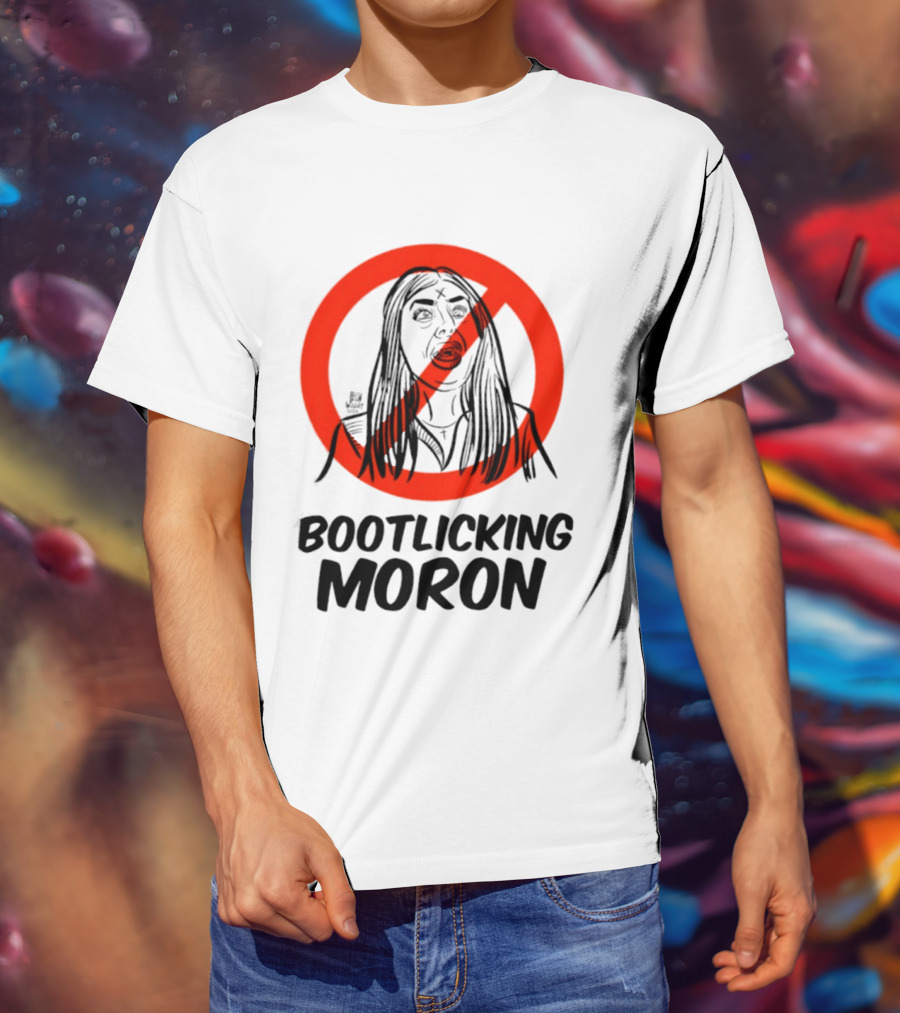 Bootlicking Moron Satire Political Red Circle Cross Line T-Shirt