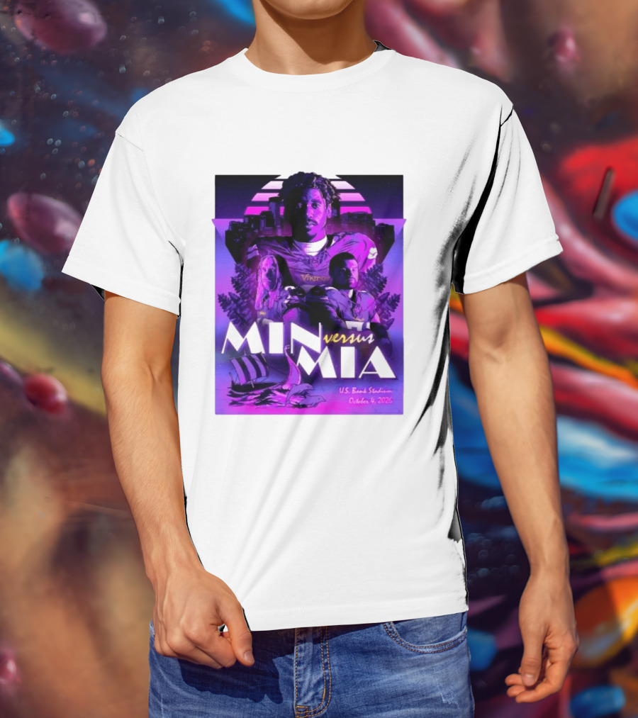 MIN Vs MIA U.S Bank Stadium October 4 2026 T-Shirt