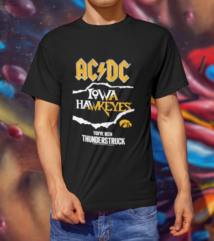 AC DC Iowa Hawkeyes You've Been Thunderstruck T-Shirt