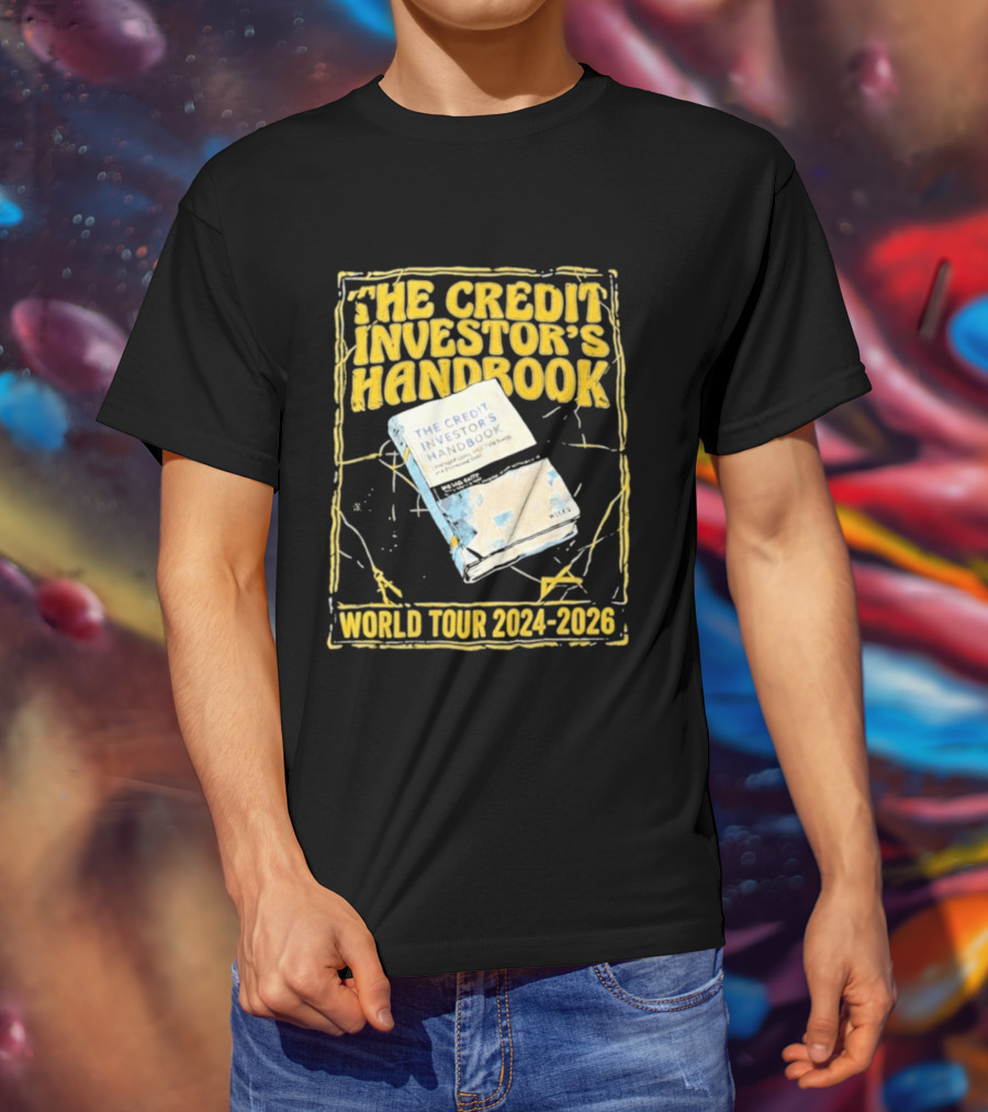The Credit Investor's Handbook World Tour 2024 2026 The Credit Investors Handbook T-Shirt