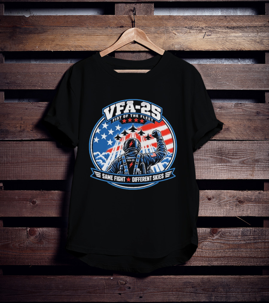 VFA 25 Fist Of The Fleet Fighter Pilot American Flag Same Fight Different Skies T-Shirt