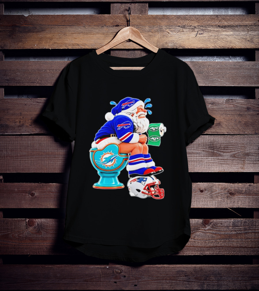 Buffalo Bills Santa On Miami Dolphins Toilet With NY Jets Paper And Patriots Helmet T-Shirt