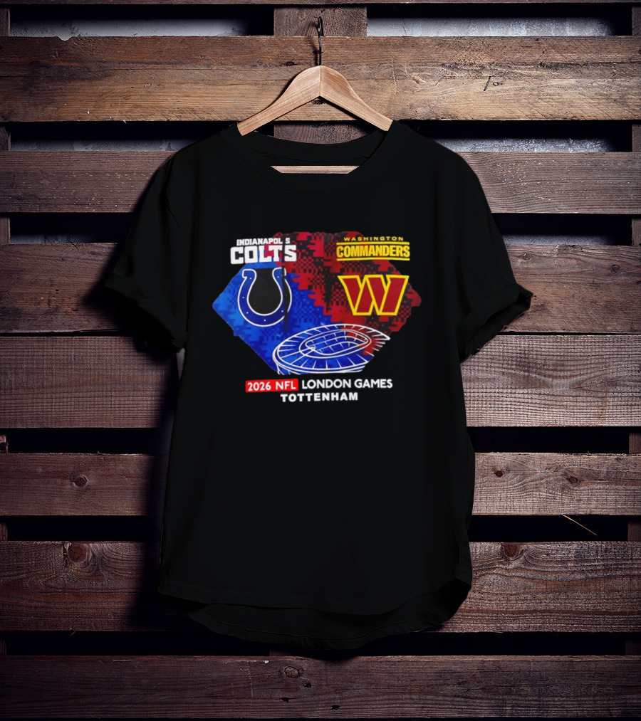 Indianapolis Colts Vs Washington Commanders 2026 NFL London Games Wembley Stadium T-Shirt
