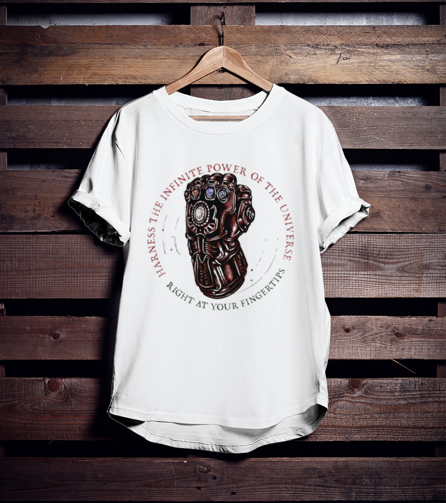 Harness The Infinite Power Of The Universe At Your Fingertips Infinity Gauntlet Marvel T-Shirt