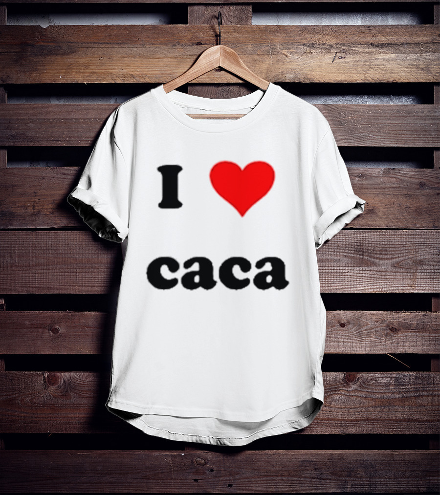 I Love Caca Original Classic Fun Playful T-Shirt