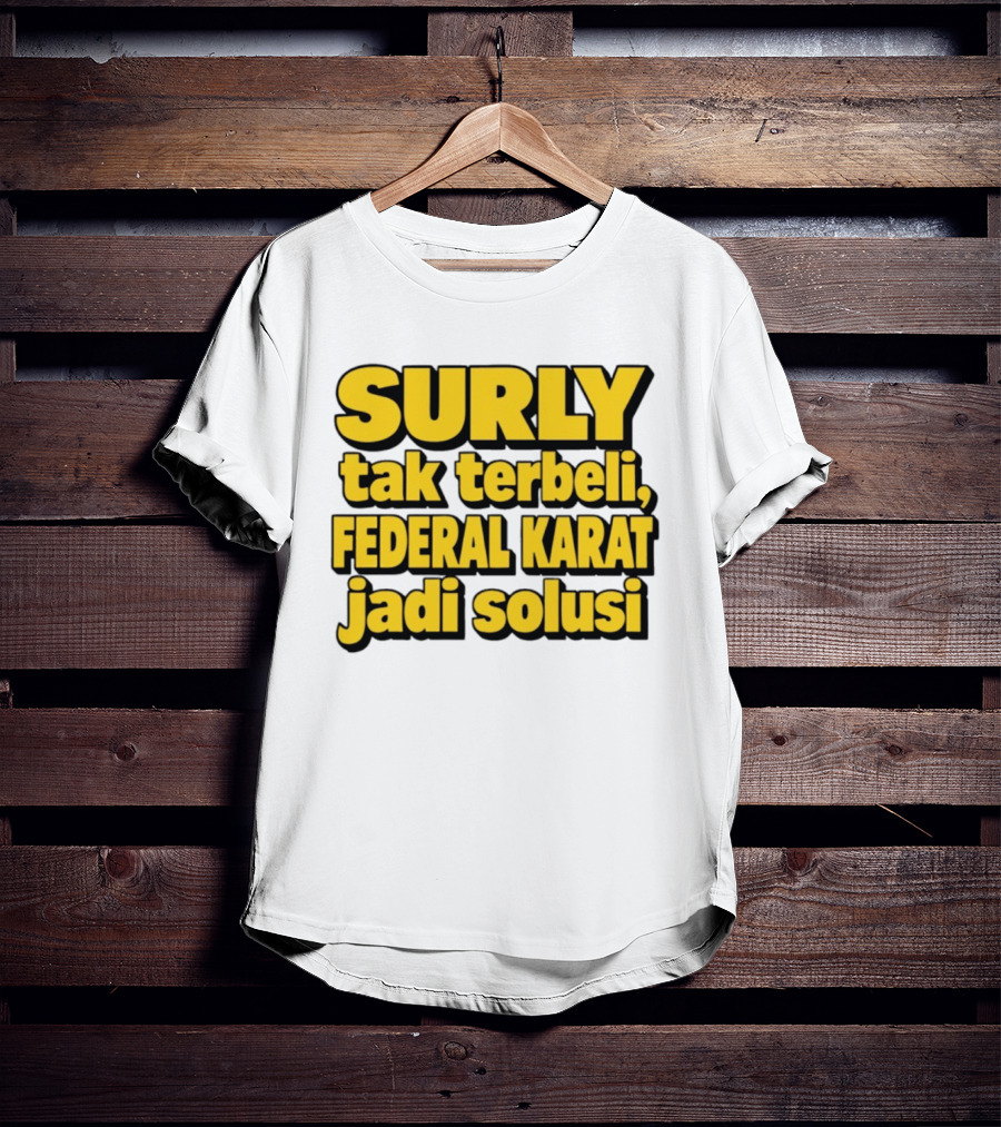Surly Tak Terbeli Federal Karat Jadi Solusi T-Shirt