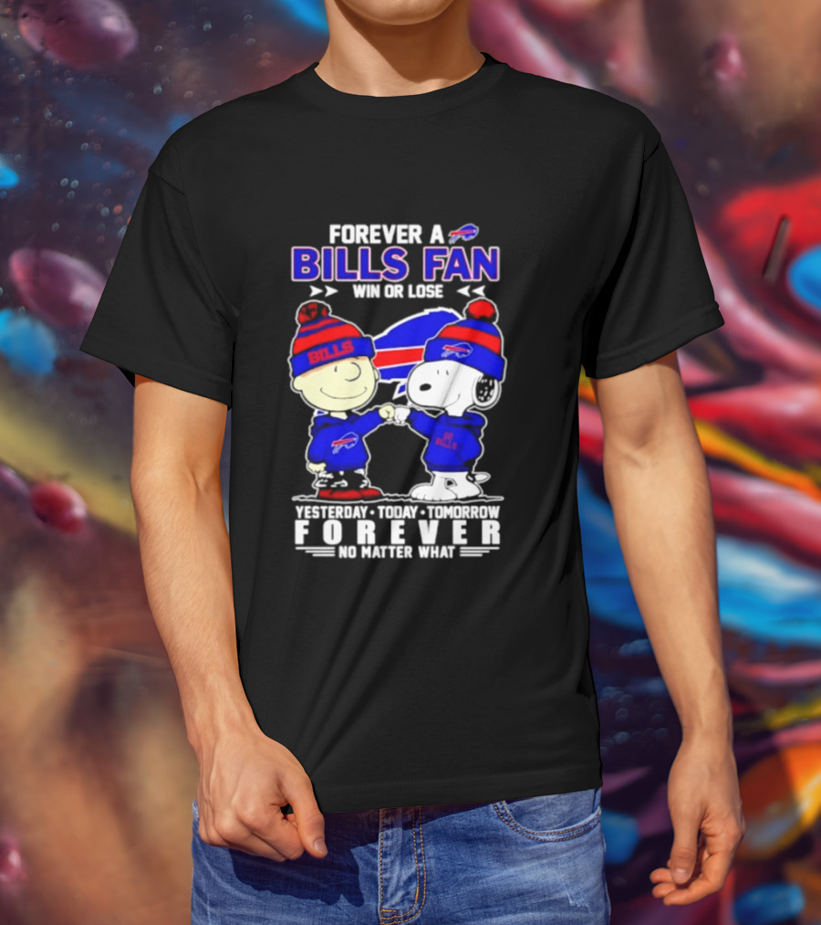 Forever A Bills Fan Win Or Lose Charlie Brown And Snoopy T-Shirt