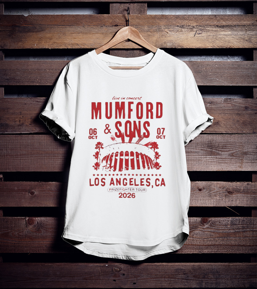 Live In Concert Mumford & Sons October 6 7 Los Angeles Prizefighter Tour 2026 T-Shirt