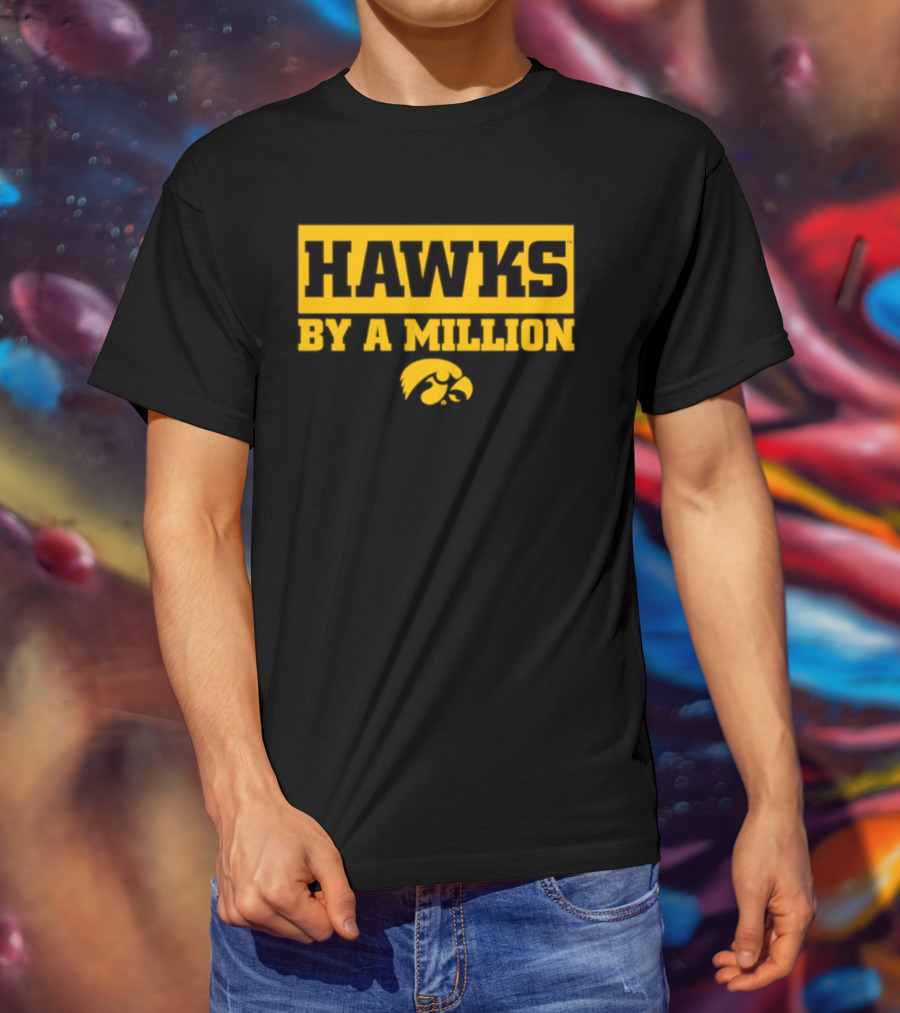 Hawks By A Million Iowa Hawkeyes T-Shirt