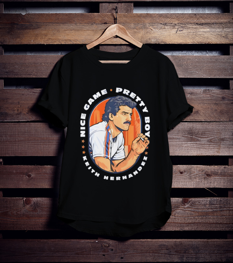 Keith Hernandez New York Mets Nice Game Pretty Boy T-Shirt