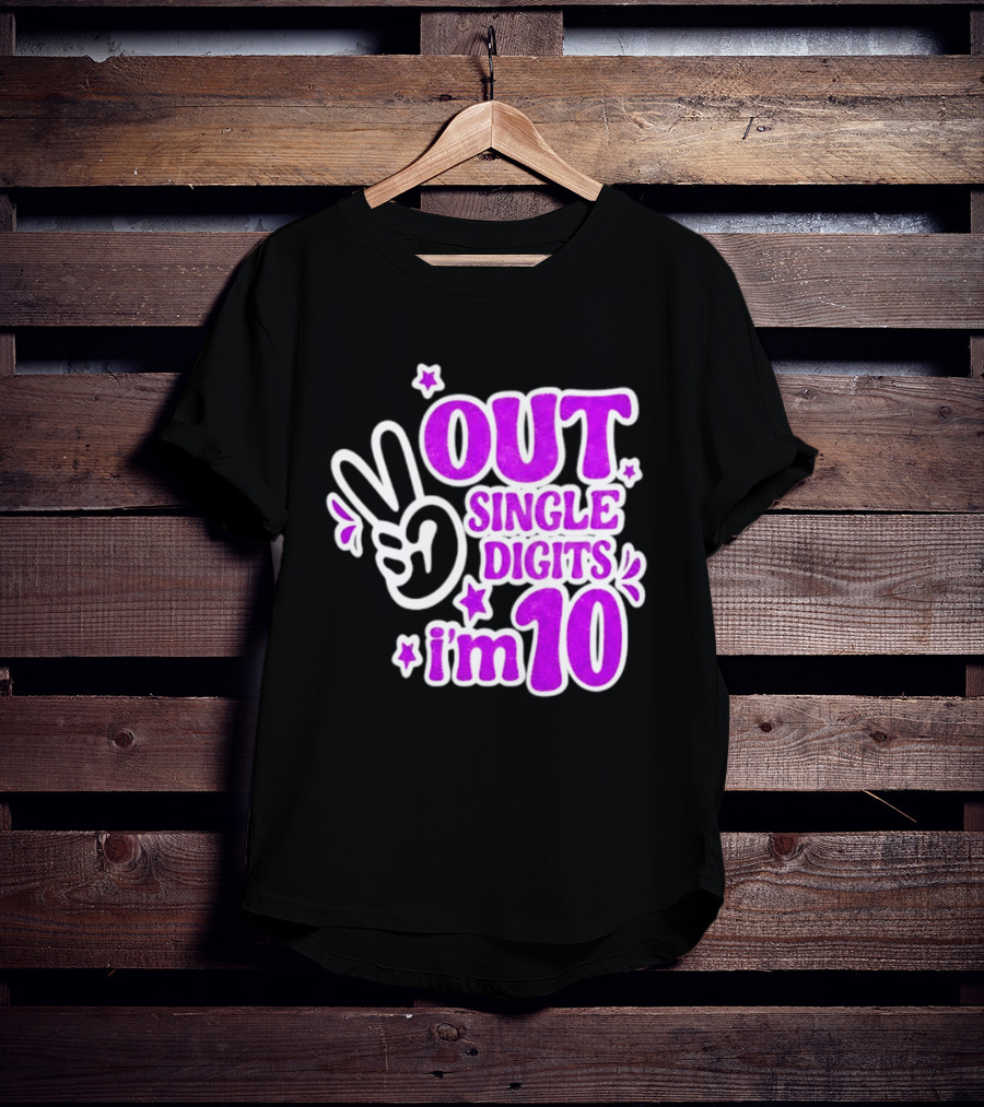 Out Single Digits I'm 10 Peace Sign Birthday Celebration T-Shirt