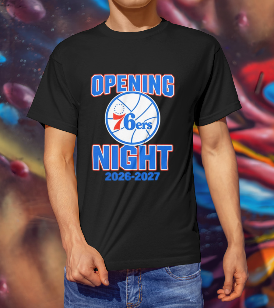 Philadelphia 76ers Opening Night 2026 2027 T-Shirt