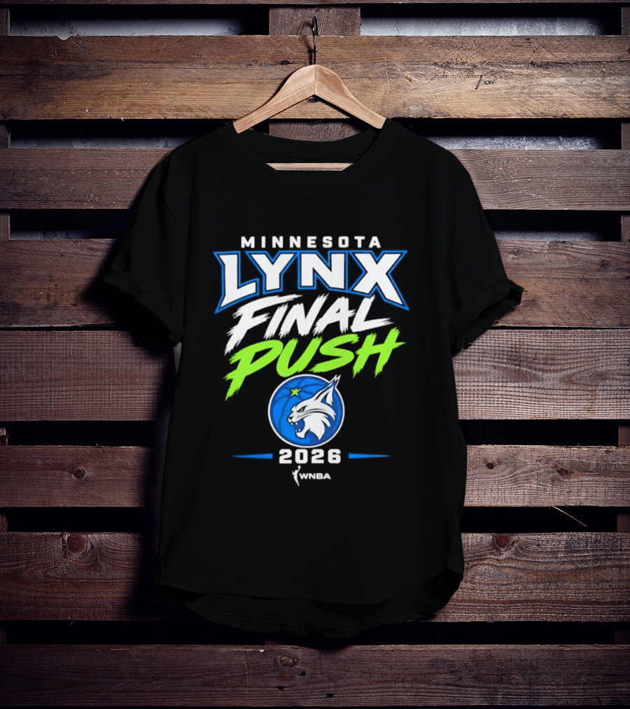 Minnesota Lynx Final Push 2026 WNBA T-Shirt