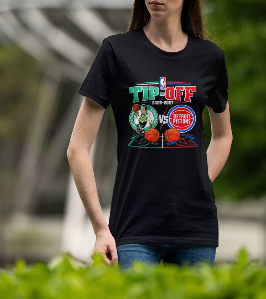 NBA Tip Off 2026 2027 Boston Celtics Vs Detroit Pistons Opening Night T-Shirt
