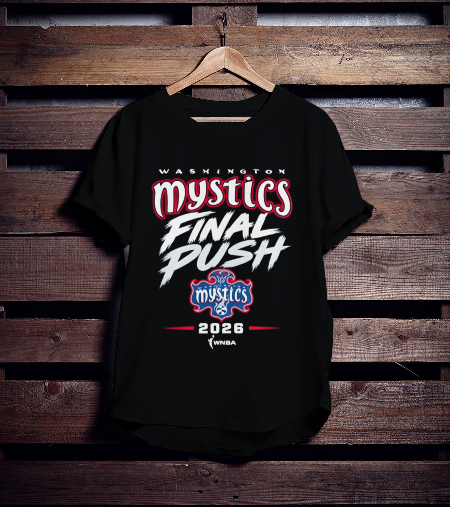 Washington Mystics Final Push WNBA 2026 T-Shirt